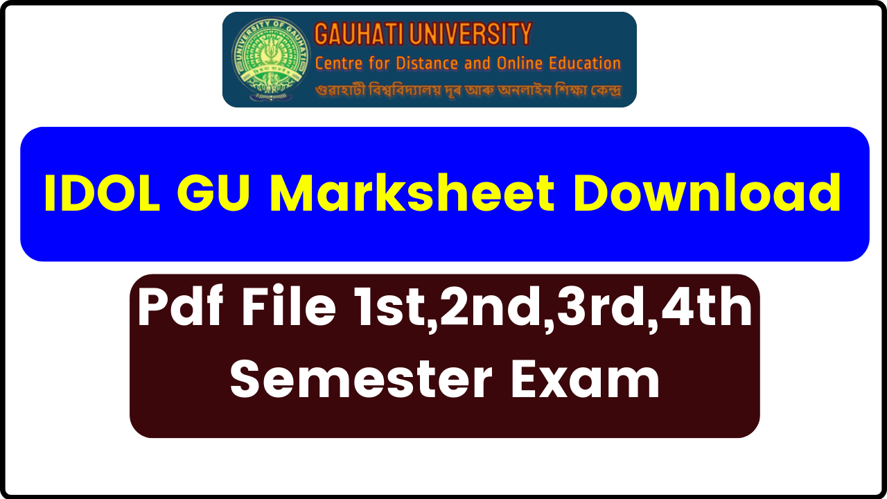 IDOL GU Marksheet Download - Pdf File 1st,2nd,3rd,4th Semester Exam