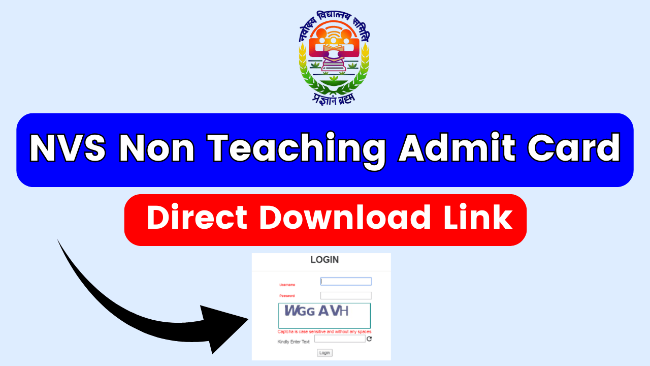 NVS Non-Teaching Admit Card 2024, Exam Date Released? Check Post Wise Paper Pattern