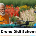 Namo Drone Didi Scheme 2024: How to Apply, Eligibility & Launch Date