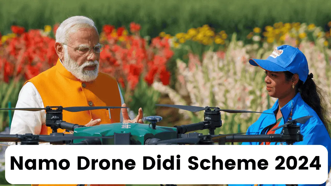 Namo Drone Didi Scheme 2024: How to Apply, Eligibility & Launch Date