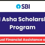 SBI Asha Scholarship Program 2024, Apply Online, Eligibility, Last Date