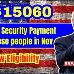 $15060 Social Security Payment for these people