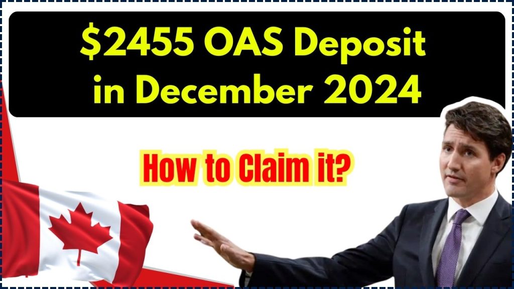 $2455 OAS Deposit in December 2024