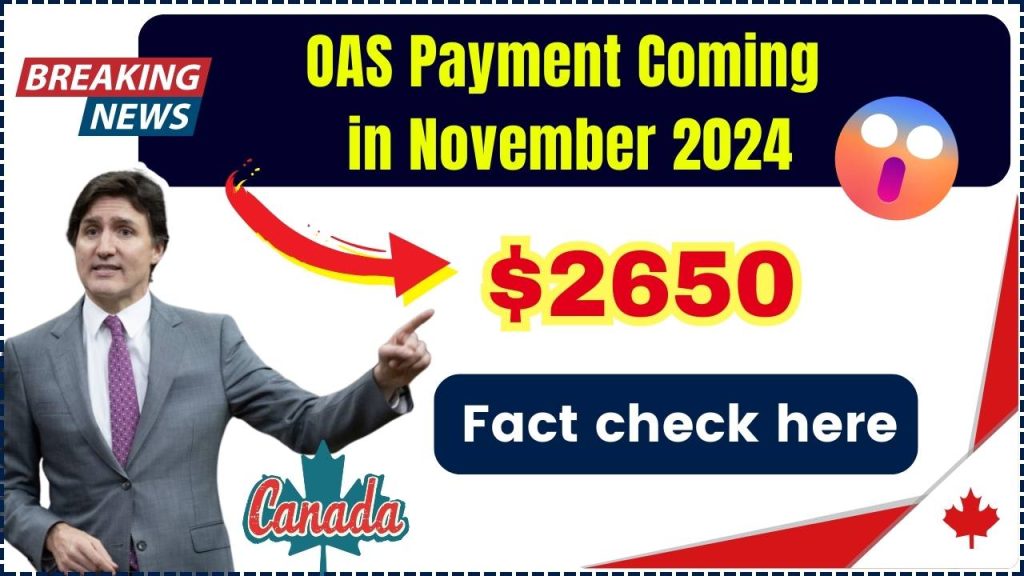 $2650 OAS Payment Coming in November