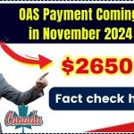 $2650 OAS Payment Coming in November