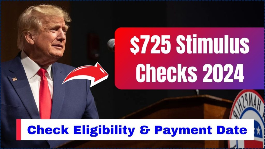 $725 Stimulus Checks 2024