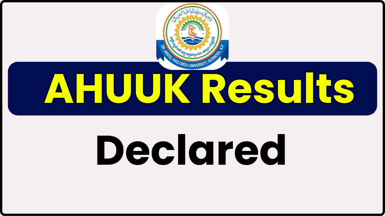 AHUUK Results 2024 [Declared]: Check UG/PG Semester Exams Result