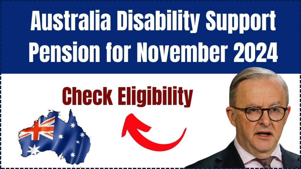 Australia Disability Support Pension for November 2024