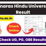 BHU Result 2024 (Released): Check UG, PG, OBE Results @bhu.ac.in