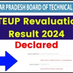 BTEUP Revaluation Result 2024 (Declared): UP Polytechnic Diploma Back Paper Exam Scrutiny Results