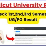 Calicut University Result 2024 OUT at results.uoc.ac.in: Check 1st,2nd,3rd Semester UG/PG Result