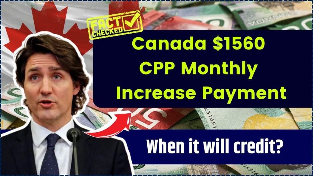 Canada $1560 CPP Monthly Increase Payment