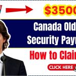 Canada $3500 Old Age Security Payment coming