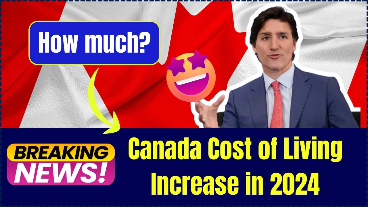 Canada Cost of Living Increase in 2024