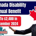 Canada Disability Annual Benefit Up To $2,400