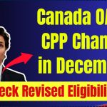 Canada OAS & CPP Changes in December 2024