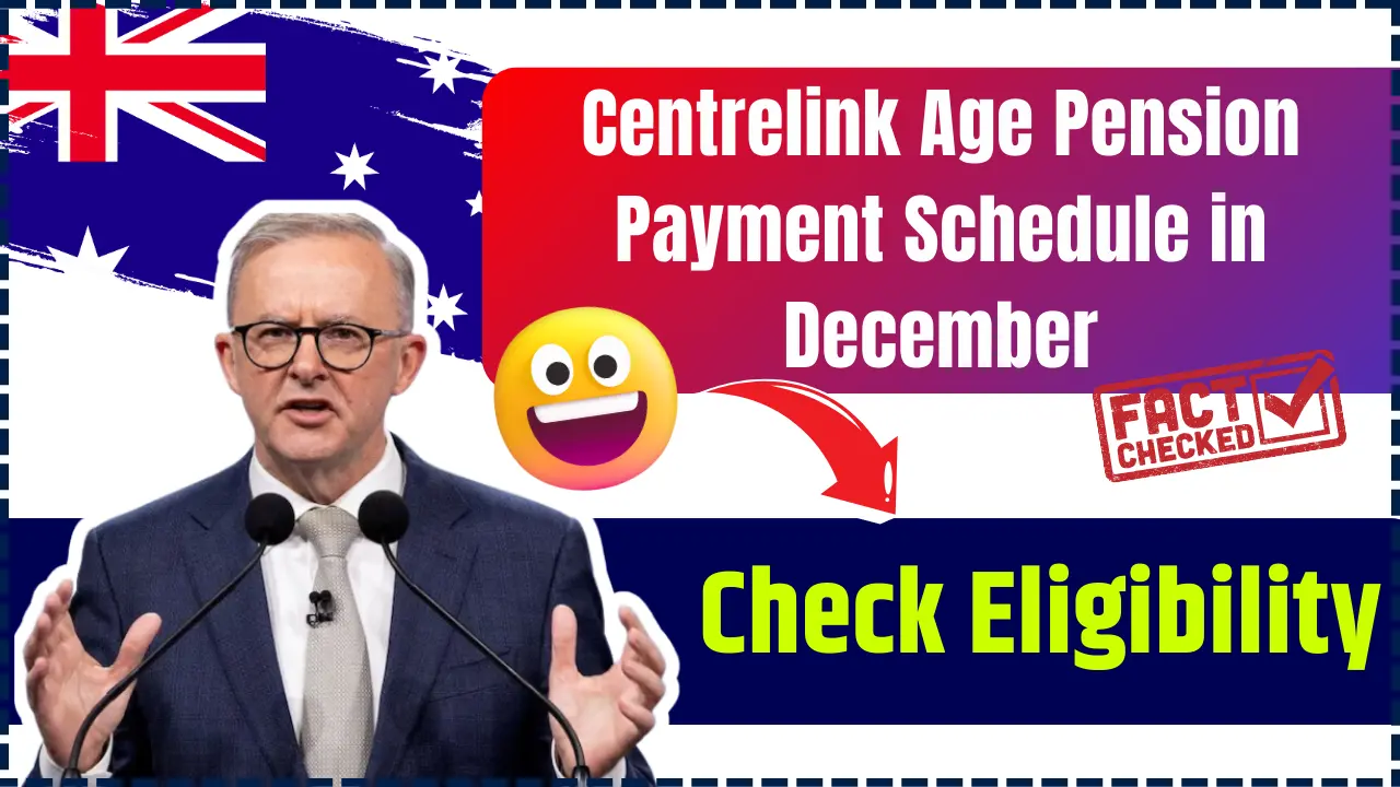 Centrelink Age Pension Payment Schedule in December 2024 - Check Eligibility, Details