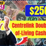 Centrelink Double $256 Cost of Living Cash Boost in December 2024, Check Eligibility & Date