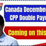 Canada December OAS & CPP Double Payment Coming on this date, Who will get this? Check Payment Amount