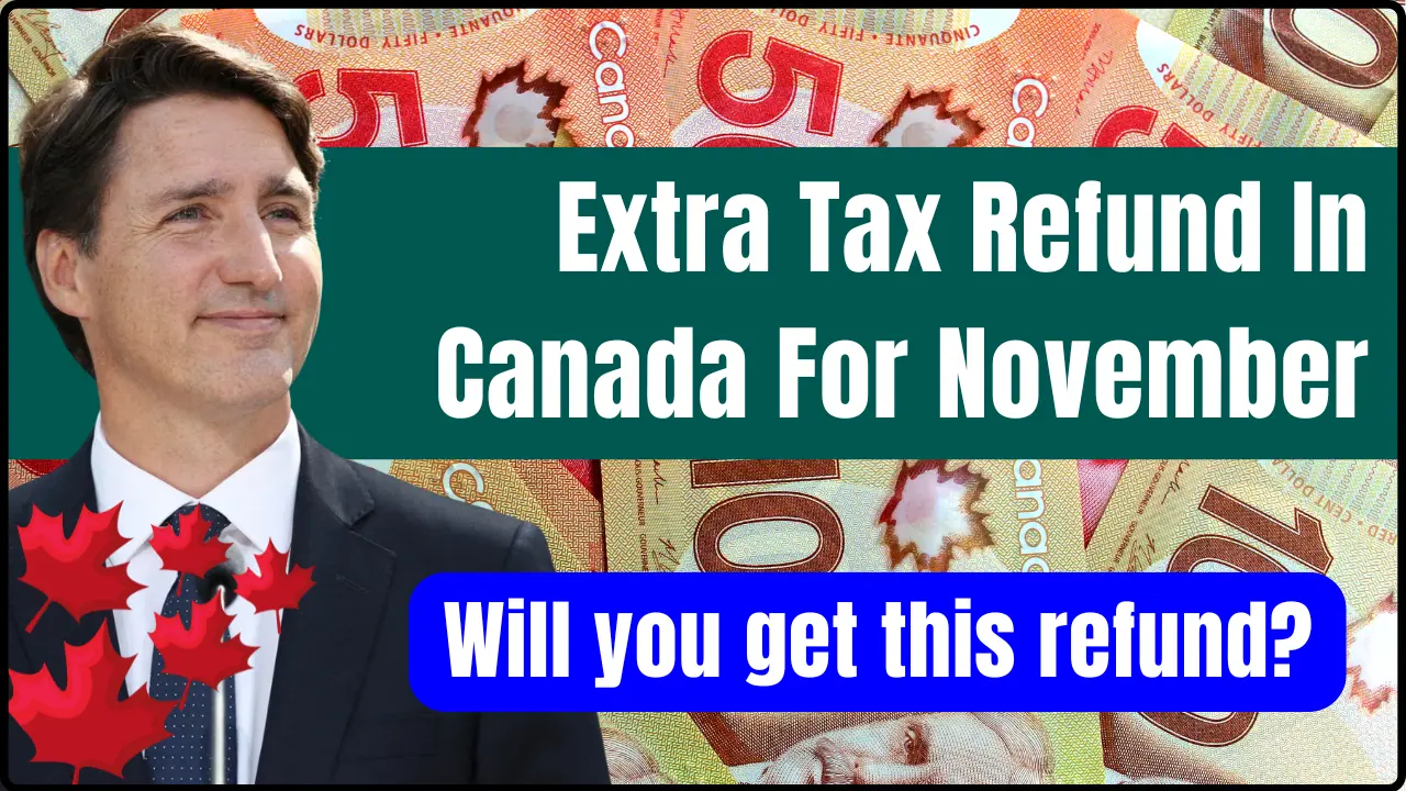 Extra Tax Refund In Canada