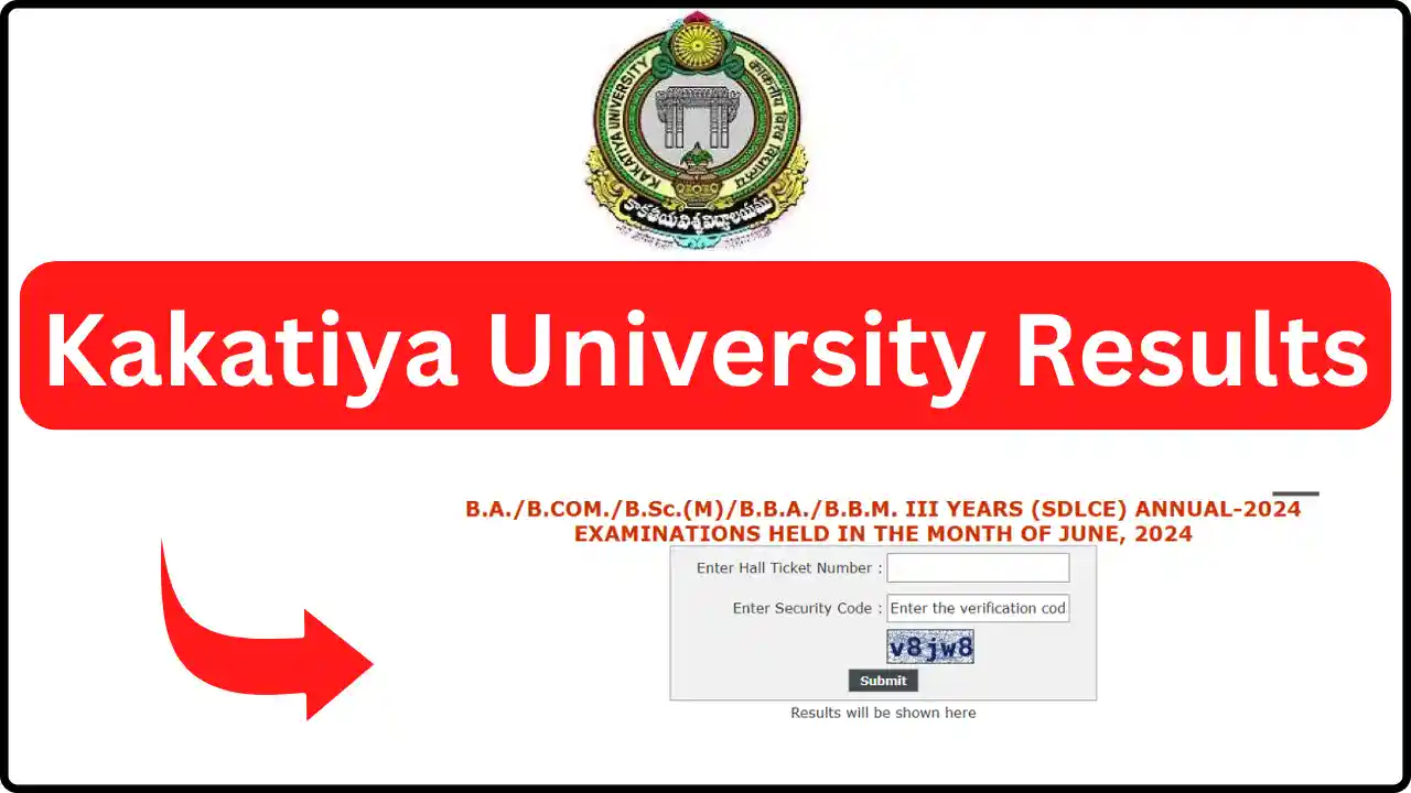 Kakatiya University Results 2024 [OUT]: KU Degree Result Link