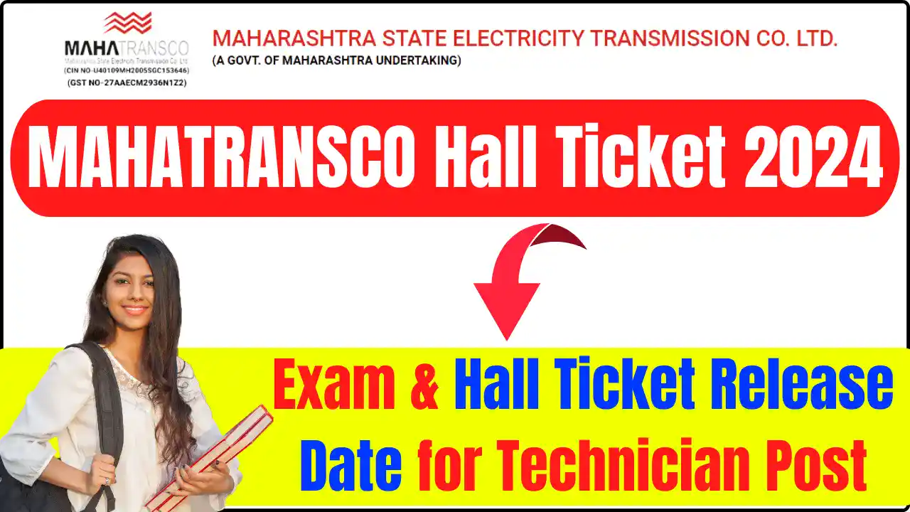 MAHATRANSCO Hall Ticket 2024 Date, Hall Ticket, Technician Post Examination Schedule and Paper Pattern