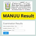 MANUU Result 2024 (OUT); Dwonload B.A B.Com B.Sc M.A M.Com Semester Exam Result