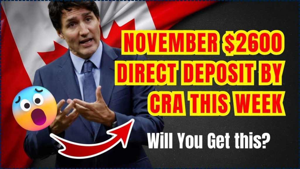 November $2600 Direct Deposit by CRA