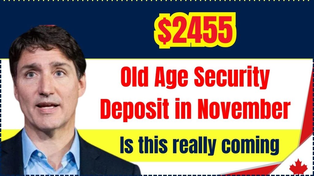 Old Age Security Deposit in November 2024