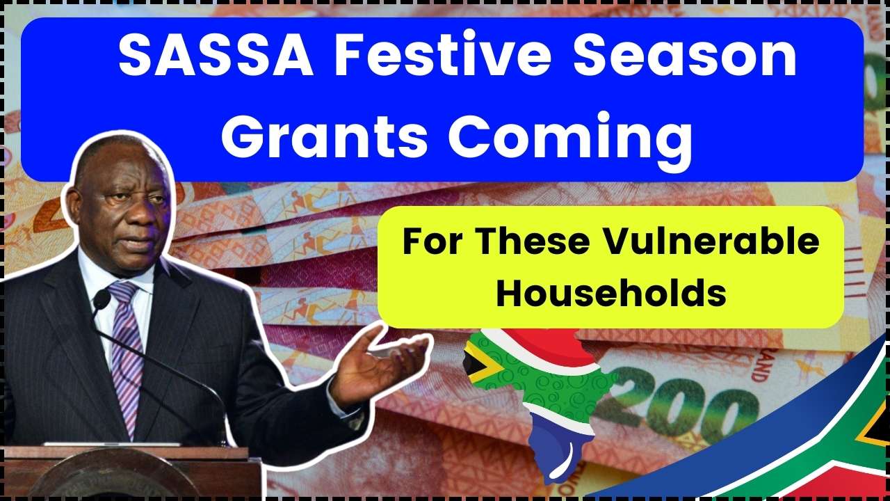 SASSA Festive Season Grants Coming