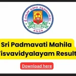 SPMVV Results 2024 [OUT]: Check B.Tech, B.Pharmacy, M.A. Exams Result