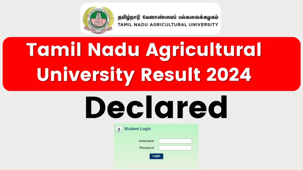 Tamil Nadu Agricultural University Result 2024 (Declared); Download TNAU B.Sc, B.Tech Results