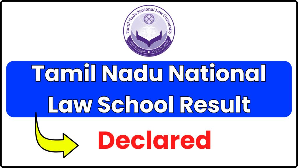 Tamil Nadu National Law School Result 2024 - TNNLS UG/PG Result Online