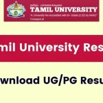 Tamil University Result 2024 Released; Check Latest M.A B.Sc B.A B.Com B.Ed Result