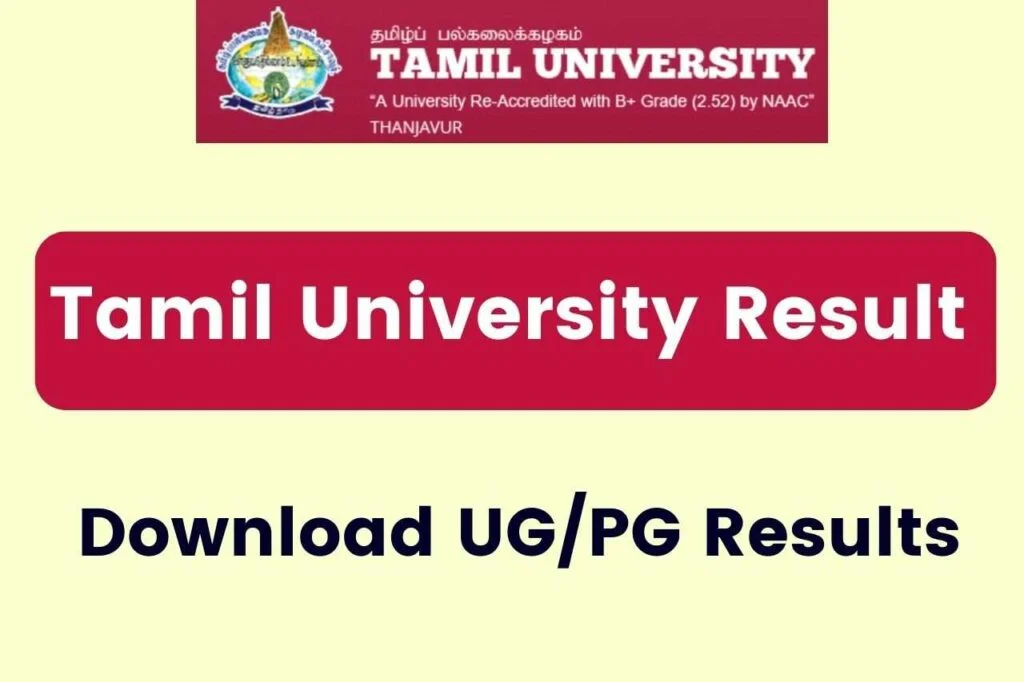 Tamil University Result 2024 Released; Check Latest M.A B.Sc B.A B.Com B.Ed Result