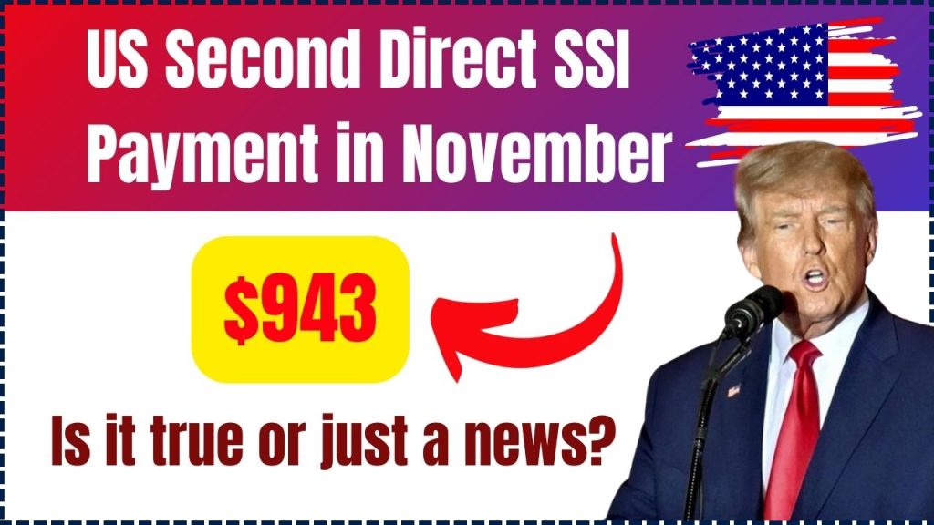 US $943 Second Direct SSI Payment in November