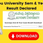 Kuvempu University Sem & Year Exam Result 2024 Declared - Direct Download Link @kuvempu.ac.in